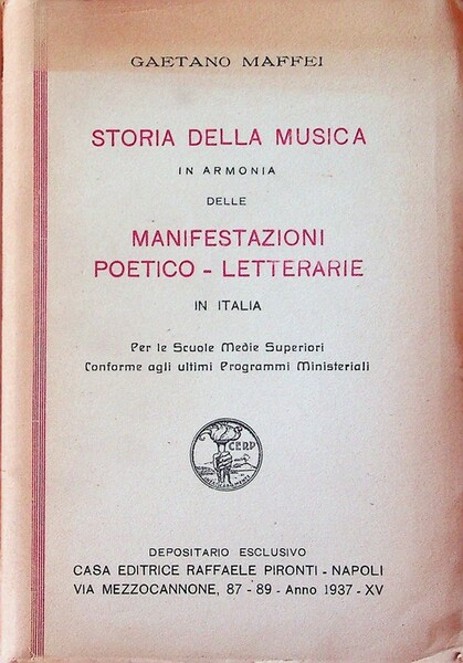 Storia della musica in armonia delle manifestazioni poetico-letterarie in Italia: …