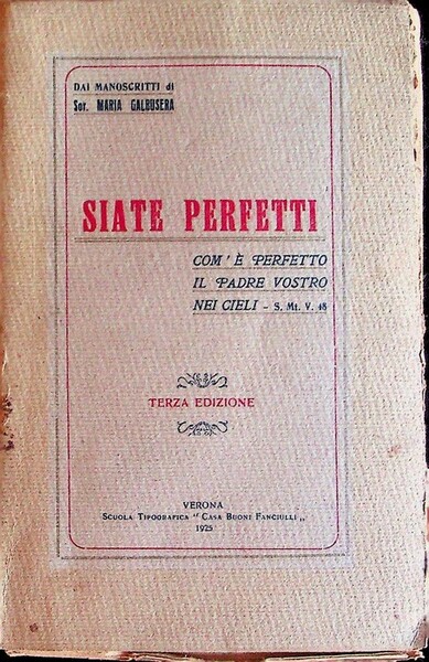 Siate perfetti com'Ã¨ perfetto il Padre vostro nei cieli (Mt …