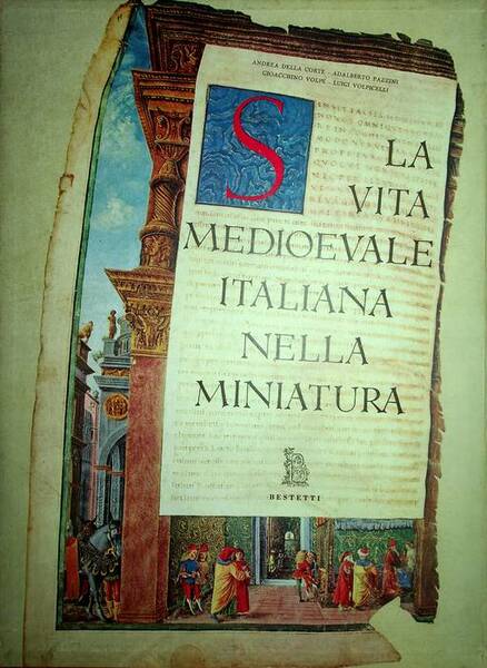 La vita medioevale italiana nella miniatura.