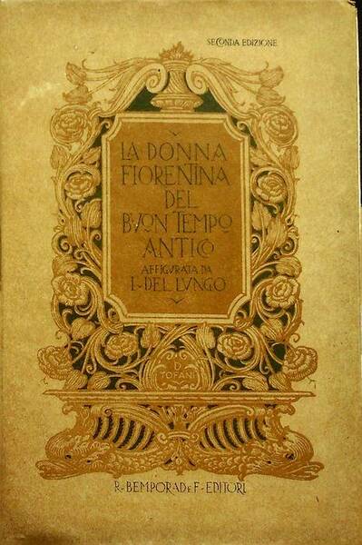 La donna fiorentina del buon tempo antico.
