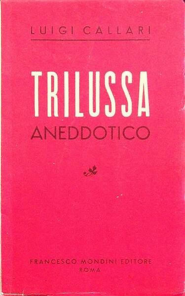 Trilussa aneddotico.