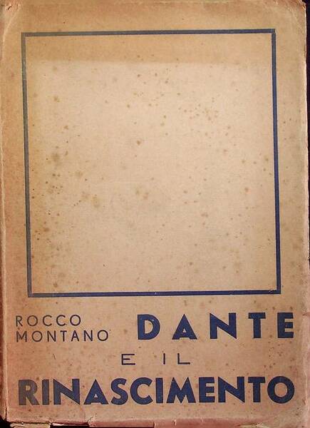 Dante e il Rinascimento.