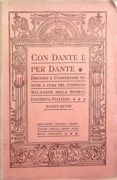 Con e per Dante: discorsi e conferenze tenute a cura …