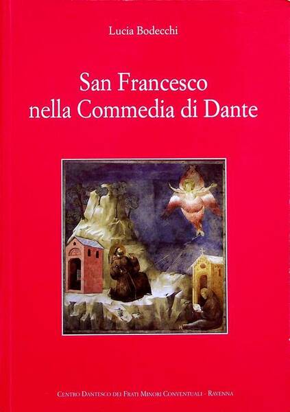 San Francesco nella Commedia di Dante: osservazioni per una lettura …