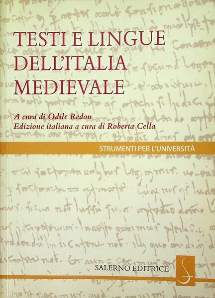 Testi e lingue dell'Italia medievale.