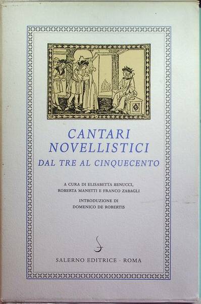 Cantari novellistici dal Tre al Cinquecento.