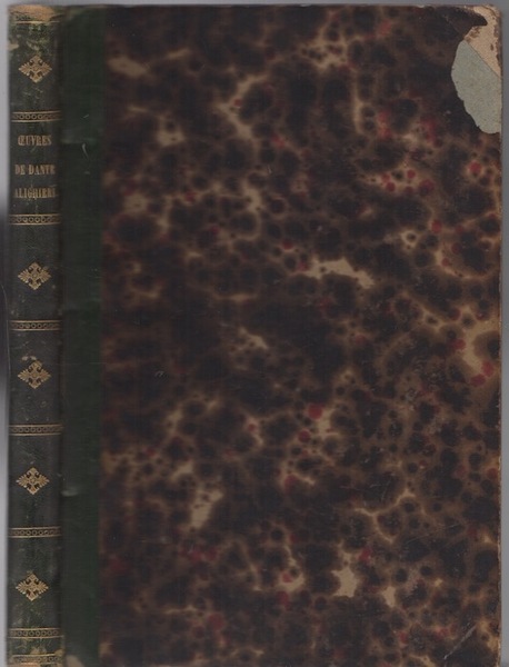 Oeuvres de Dante Alighieri: la Divine ComÃ©die: l'Enfer, le Purgatoire, …