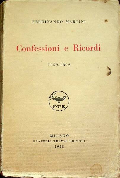 Confessioni e ricordi, 1859-1892.
