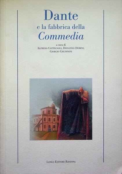 Dante e la fabbrica della Commedia.
