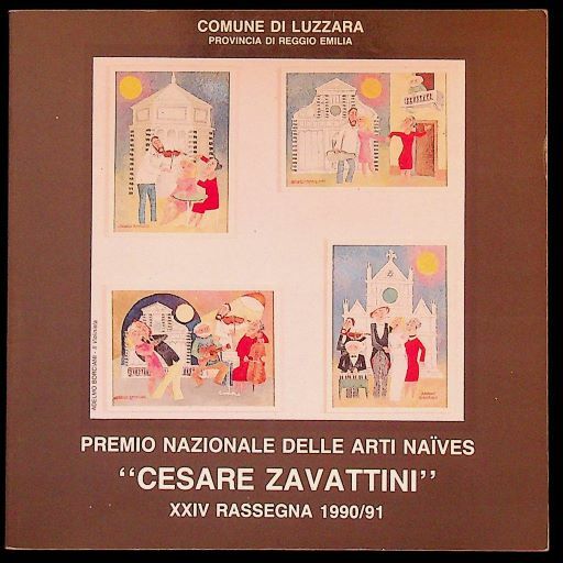 Premio nazionale arti naÃ¯ves Cesare Zavattini: XXIV rassegna del 1990/91.