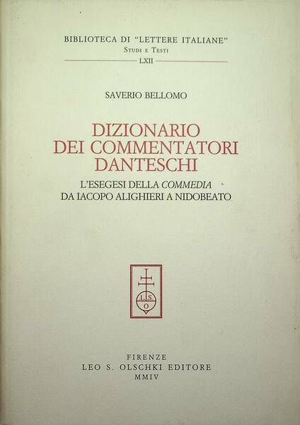 Dizionario dei commentatori danteschi: l'esegesi della Commedia da Iacopo Alighieri …
