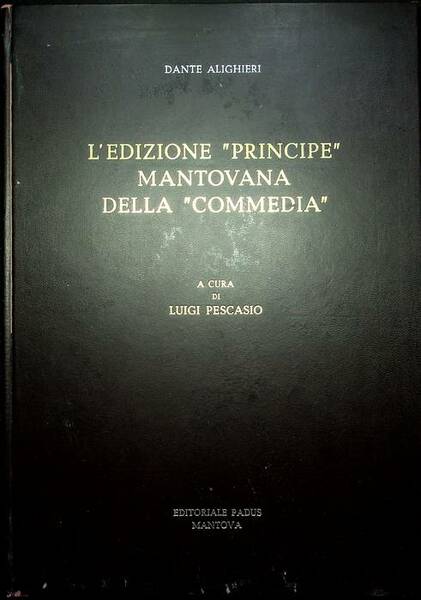 L'edizione "principe" mantovana della "Commedia".