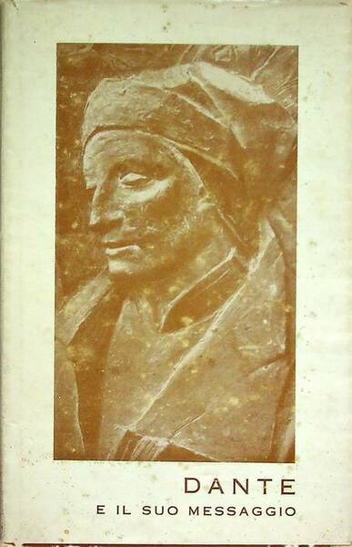 Dante e il suo messaggio.