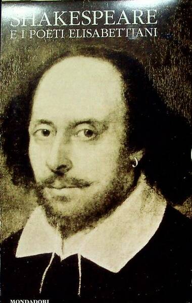 Shakespeare e i poeti elisabettiani.