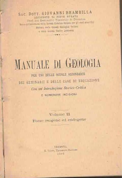 Manuale di geologia per uso delle scuole secondarie, dei seminari …