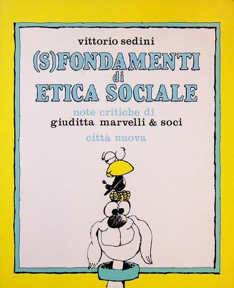 (S)fondamenti di etica sociale.