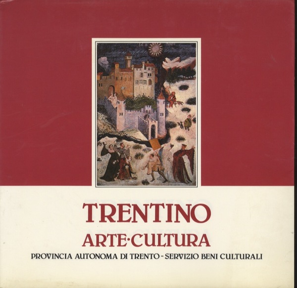 Trentino: arte-cultura.