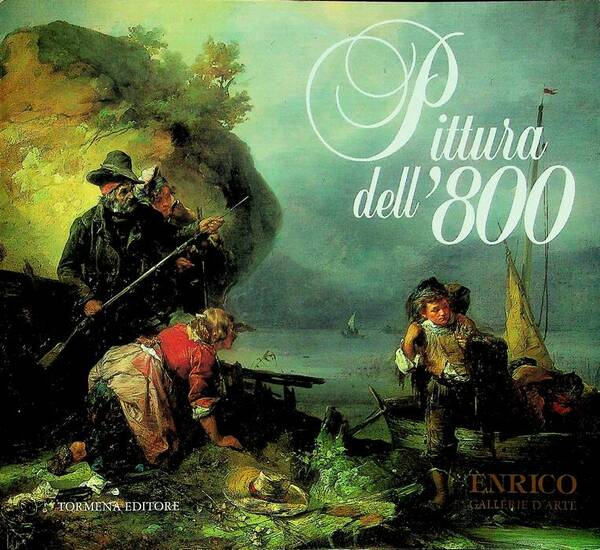 Pittura dell'800: ottobre 1995, 3. rassegna.