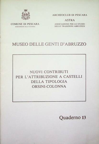 Nuovi contributi per l'atrribuzione a castelli della tipologia Orsini-Colonna.