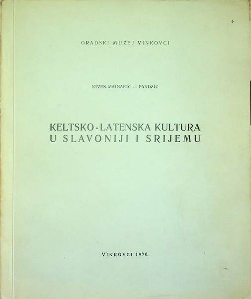 Keltsko Latenska kultura u slavoniji i srijemu.