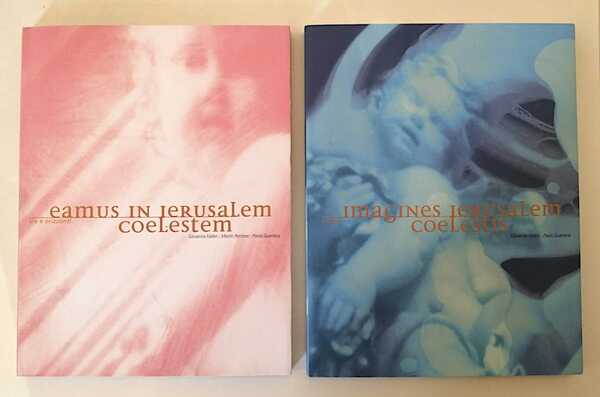 Ierusalem coelestis. 1. Eamus in Ierusalem coelestem: vie e orizzonti. …