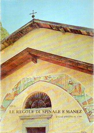 Le regole di Spinale e Manez.