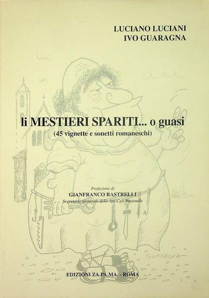 Li mestieri spariti. o guasi: (45 vignette e sonetti romaneschi).