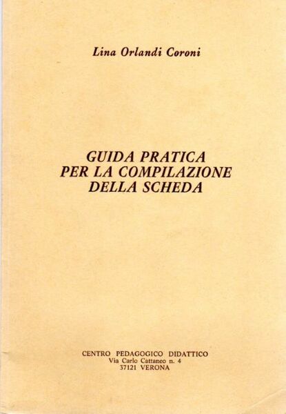 Guida pratica per la compilazione della scheda.