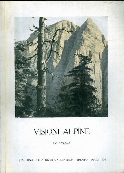 Visioni alpine.