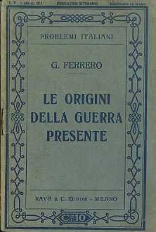 Le origini della guerra presente.