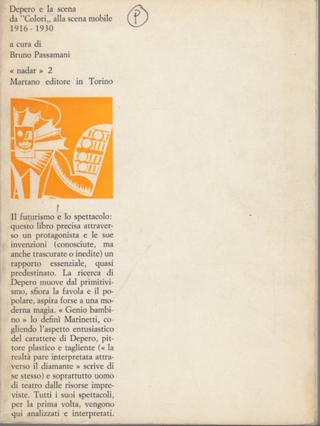Depero e la scena: da Colori alla scena mobile: 1916-1930.