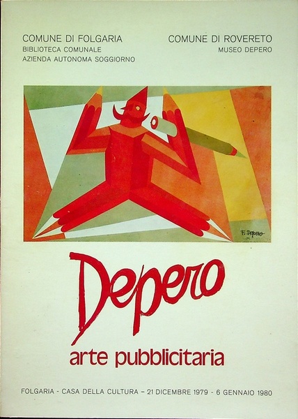 Depero: arte pubblicitaria.