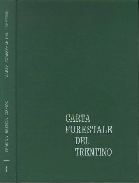 Carta forestale del Trentino: Fersina-Brenta-Cismon.