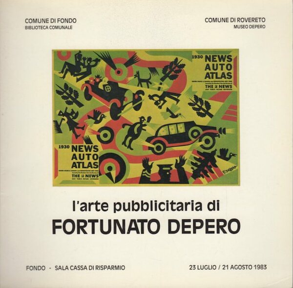 L'arte pubblicitaria di Fortunato Depero.