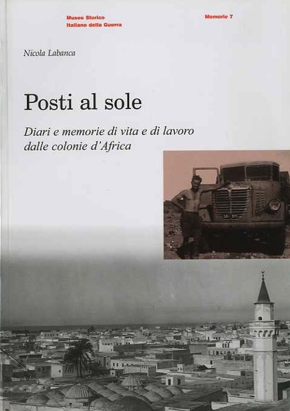Posti al sole: diari e memorie di vita e di …