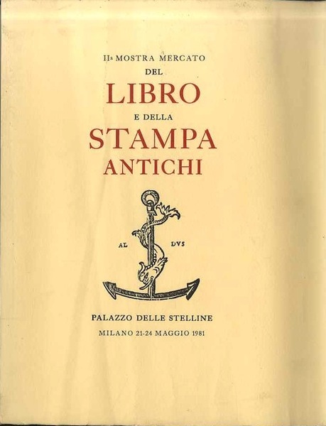 IIa mostra mercato del libro e della stampa antichi: Palazzo …