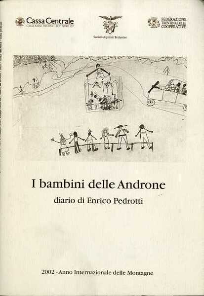 I bambini delle Androne: diario dedicato ai figli Cristina, Luca …
