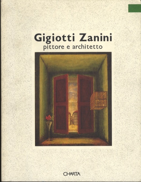 Gigiotti Zanini: pittore e architetto.