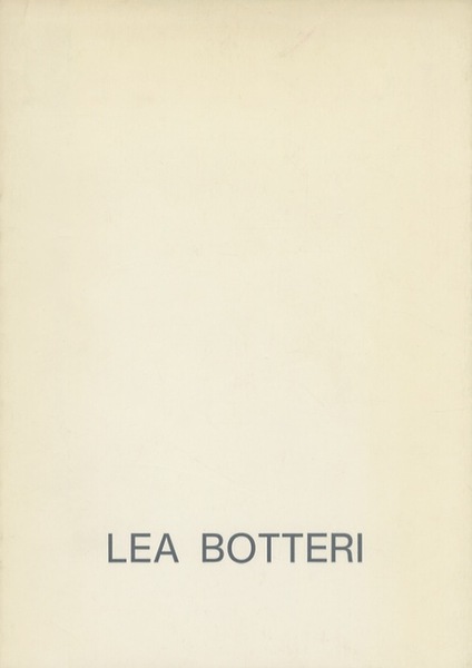 Lea Botteri: 1903-1986.