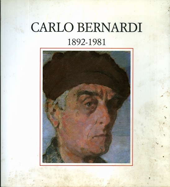 Carlo Bernardi: 1892-1981.