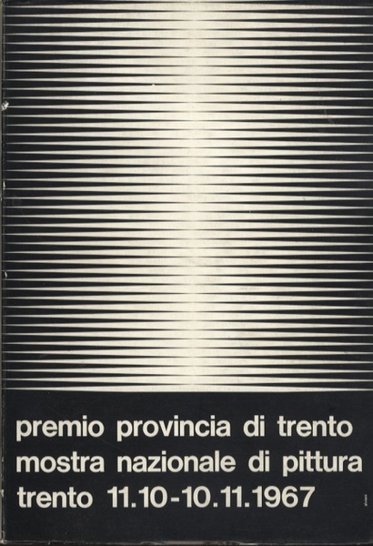 Premio provincia di Trento: mostra nazionale di pittura.