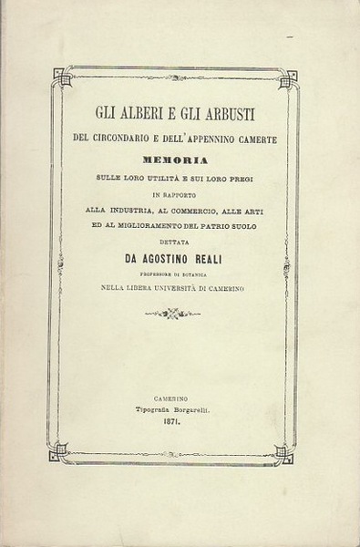 Gli alberi e gli arbusti del territorio camerte: memoria sulla …