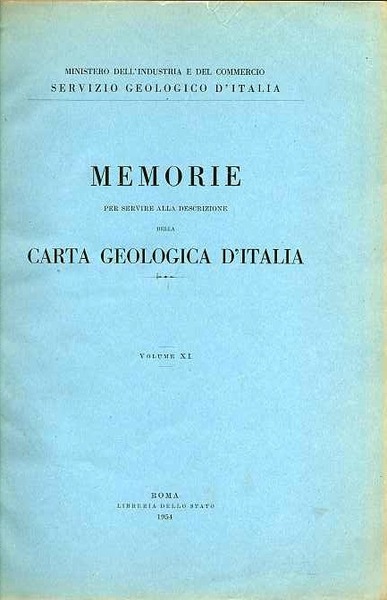 Memorie per servire alla descrizione della carta geologica d'Italia. Volume …