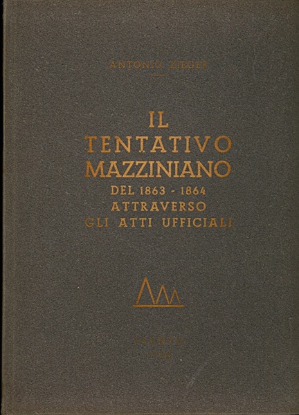 Il tentativo mazziniano del 1863-1864 attraverso gli atti ufficiali.