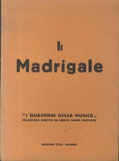 Il madrigale.