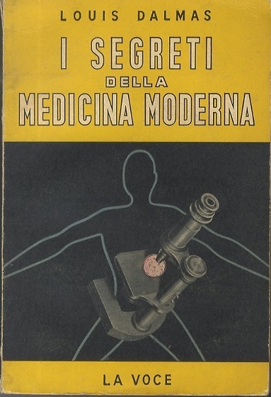 I segreti della medicina moderna.