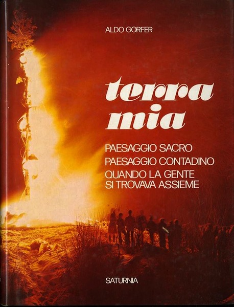 Terra mia: paesaggio sacro, paesaggio contadino, quando la gente si …