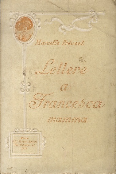 Lettere a Francesca mamma.