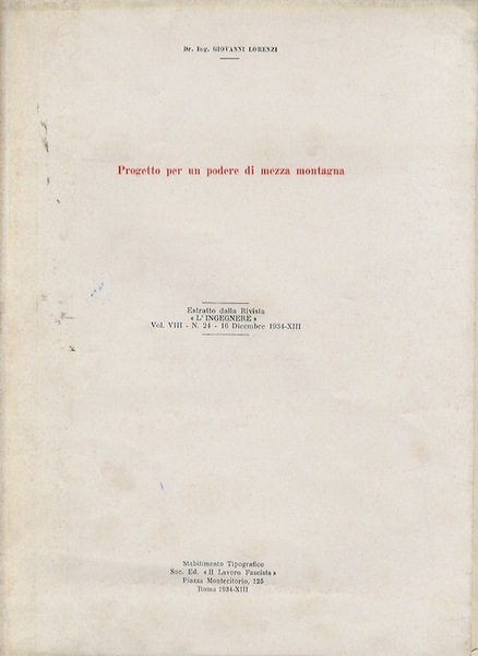 Progetto per un podere di mezza montagna.