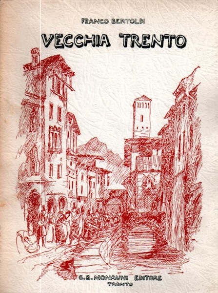Vecchia Trento.